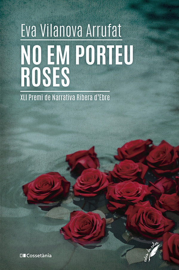 No em porteu roses, de EVA VILANOVA ARRUFAT | portada del libro