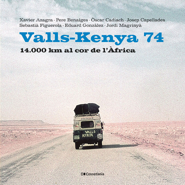 VALLS KENYA 74 14000 KM AL COR DE LAFRICA | portada del libro