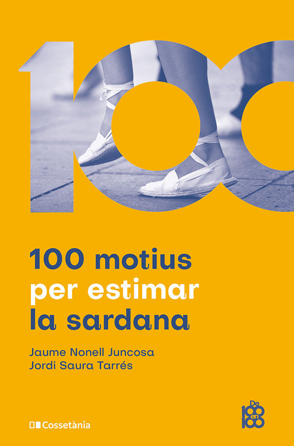 100 motius per estimar la sardana, de JAUME NONELL JUNCOSA | portada del libro