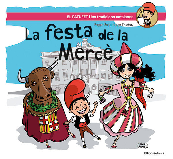 LA FESTA DE LA MERCE, de ROGER ROIG I HUGO PRADES | portada del libro