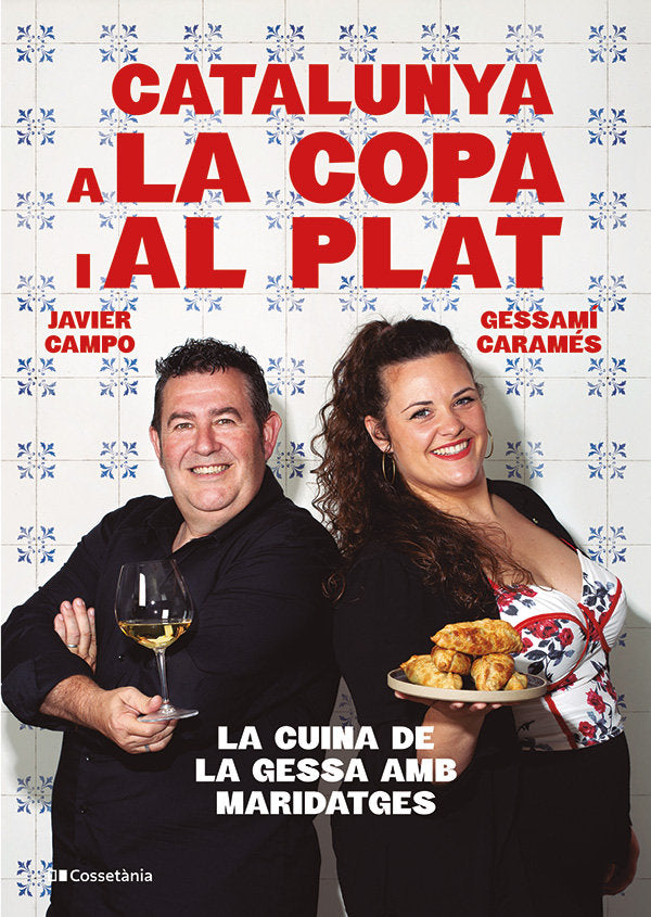 Catalunya a la copa i al plat, de GESSAMI CARAMES I JAVIER CAMPO | portada del libro