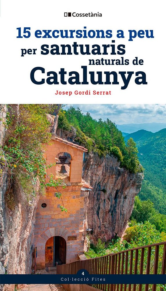 15 EXCURSIONS A PEU PER SANTUARIS NATURALS DE CATALUNYA, de GORDI SERRAT, JOSEP | portada del libro