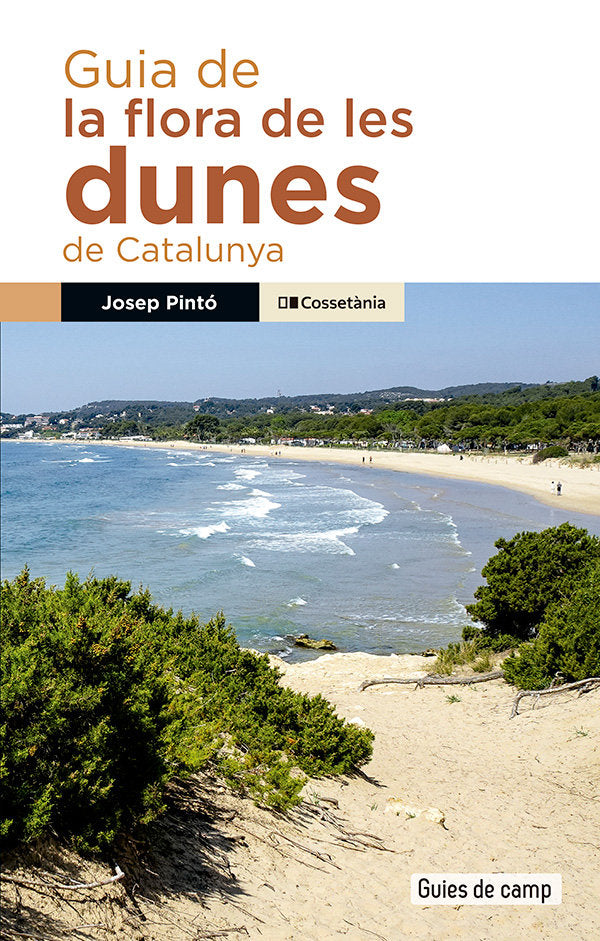 Guia de la flora de les dunes de Catalunya, de JOSEP PINTO | portada del libro