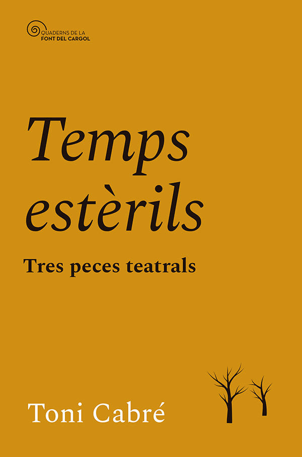 TEMPS ESTERILS, de CABRE MASJUAN, TONI | portada del libro