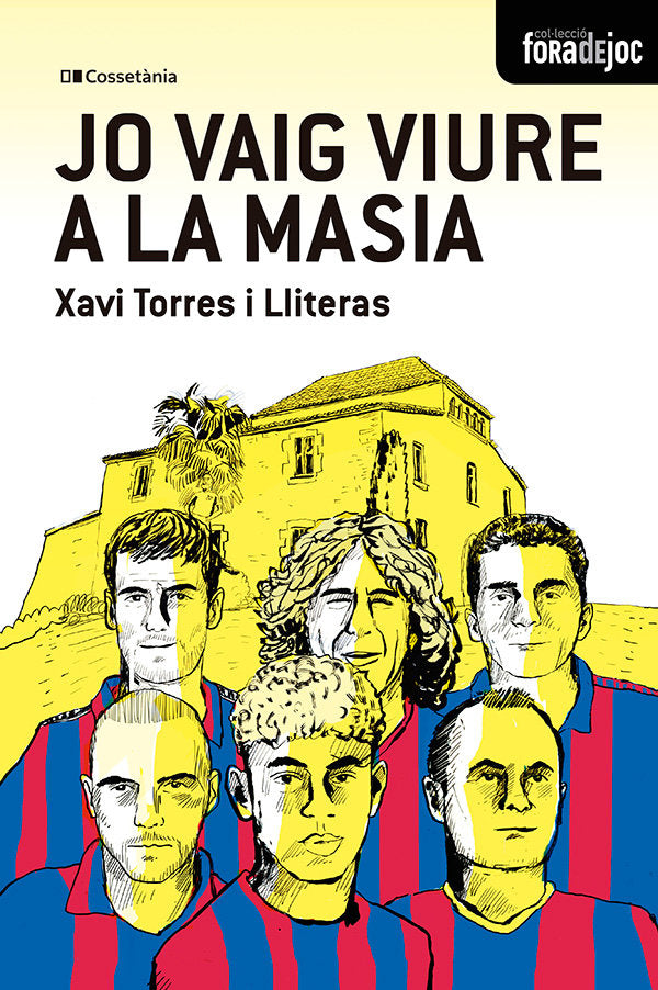 JO VAIG VIURE A LA MASIA, de TORRES I LLITERAS, XAVI | portada del libro