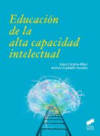Educación de la alta capacidad intelectual, de SYLVIA SASTRE RIBAAntoni Castelló Tarrida | portada del libro