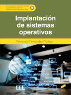 Implantación de sistemas operativos, de FERNANDO FERNANDEZ FIDALGO | portada del libro