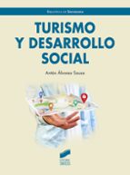 Turismo y desarrollo social, de ANTON (DIR.) ALVAREZ SOUSA | portada del libro
