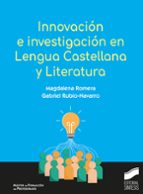 Innovación e investigación en Lengua Castellana y Literatura, de Varios autores | portada del libro