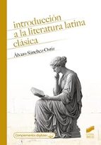 Introducción a la literatura latina clásica, de ALVARO SANCHEZ OSTIZ | portada del libro