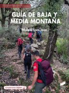 Guía de baja y media montaña, de MANUEL LARA JAEN | portada del libro