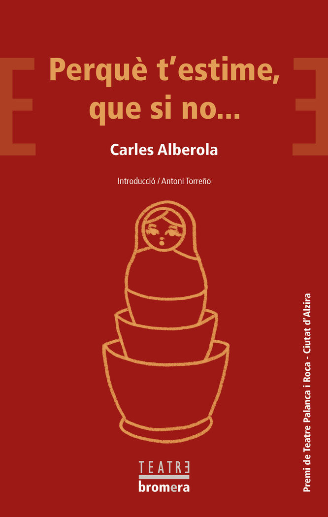 Perquè t'estime, que si no..., de Alberola, Carles | portada del libro