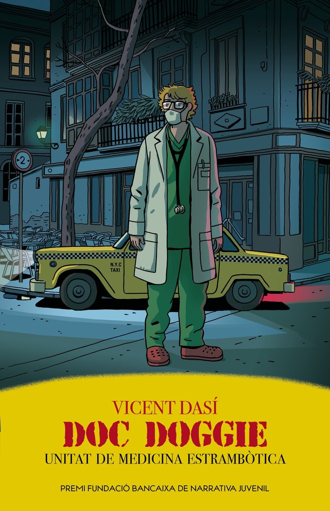 Doc Doggie. Unitat de Medicina Estrambòtica, de Dasí Martínez, Vicent | portada del libro