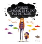 A voltes la mare té el cap ple de trons, de Bea Taboada | portada del libro