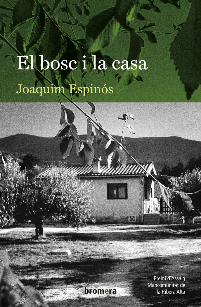 El bosc i la casa, de Espinós Felipe, Joaquim | portada del libro