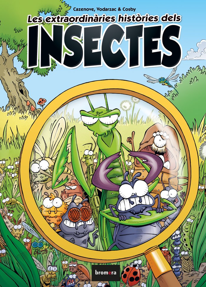 LES EXTRAORDINARIES HISTORIES DELS INSECTES, de CAZENOVE, CHRISTOPHE | portada del libro