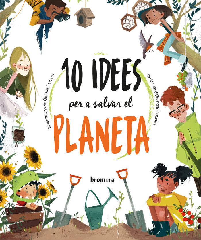 10 idees per a salvar el planeta, de FORNASARI, ELEONORA | portada del libro