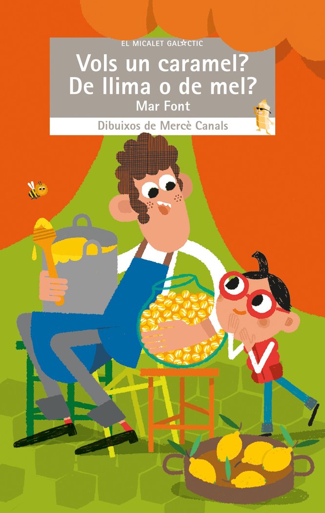 Vols un caramel? De llima o de mel?, de FONT, MAR | portada del libro
