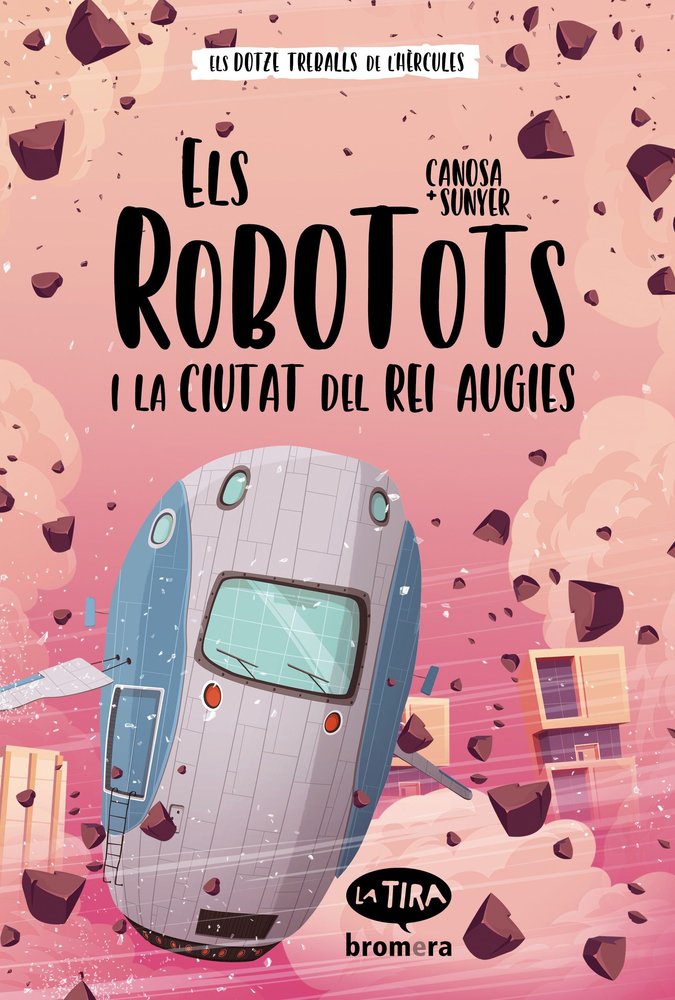 Els Robotots i la ciutat del rei Augies, de ORIOL CANOSA | portada del libro