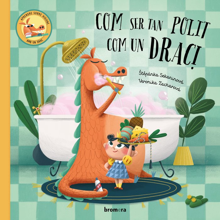 Com ser tan polit com un drac!, de SEKANINOVA, & X00160 | portada del libro