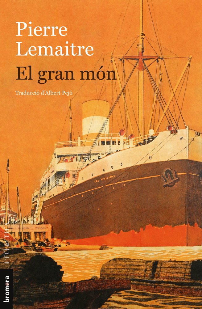 EL GRAN MON, de PIERRE LEMAITRE | portada del libro