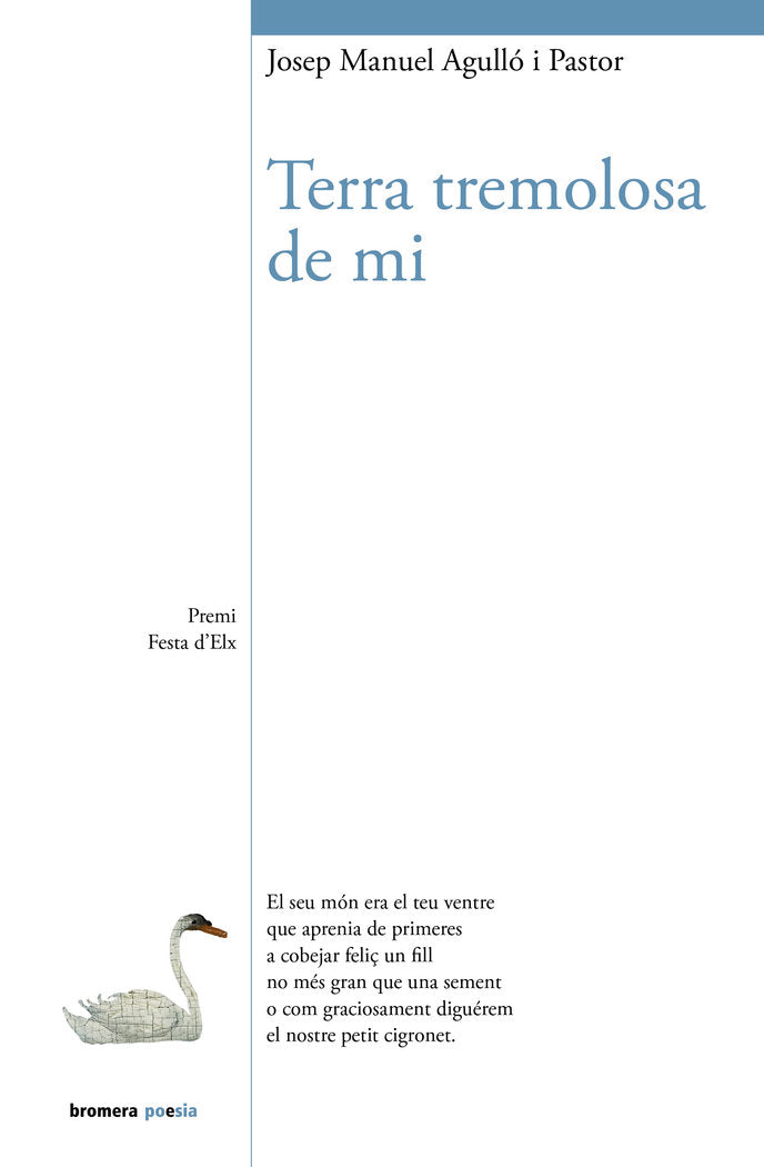 Terra tremolosa de mi, de JOSEP MANUEL AGULLO I PASTOR | portada del libro