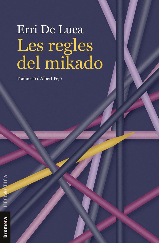 Les regles del mikado, de ERRI DE LUCA | portada del libro