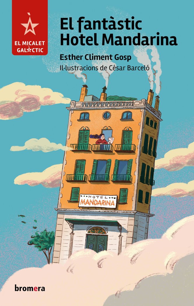 EL FANTASTIC HOTEL MANDARINA, de ESTHER CLIMENT GOSP | portada del libro