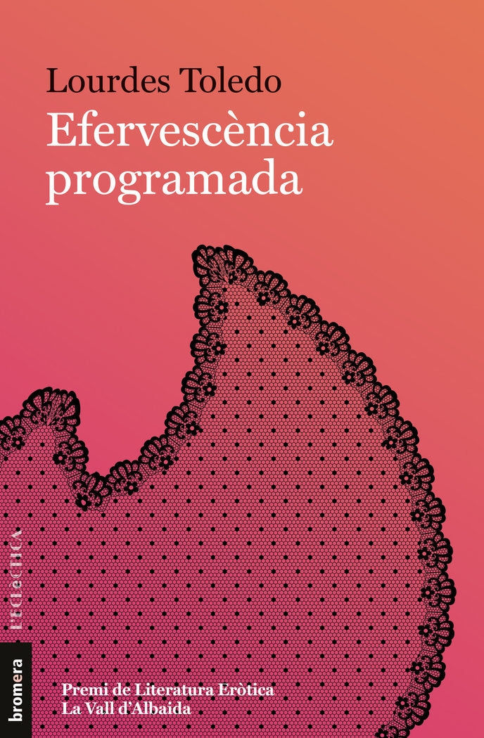 EFERVESCENCIA PROGRAMADA, de LOURDES TOLEDO | portada del libro