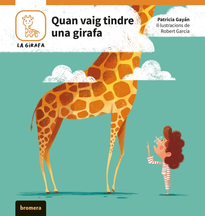 Quan vaig tindre una girafa, de PATRICIA GAYAN | portada del libro