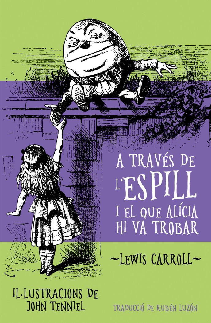 A TRAVES DE LESPILL I ALLO QUE ALICIA VA TROBAR A LALTRA BAN, de LEWIS CARROLL | portada del libro