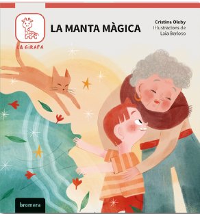 LA MANTA MAGICA, de CRISTINA OLEBY | portada del libro