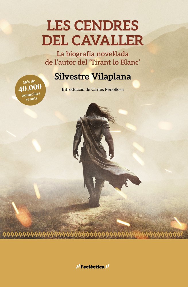 Les cendres del cavaller, de SILVESTRE VILAPLANA | portada del libro