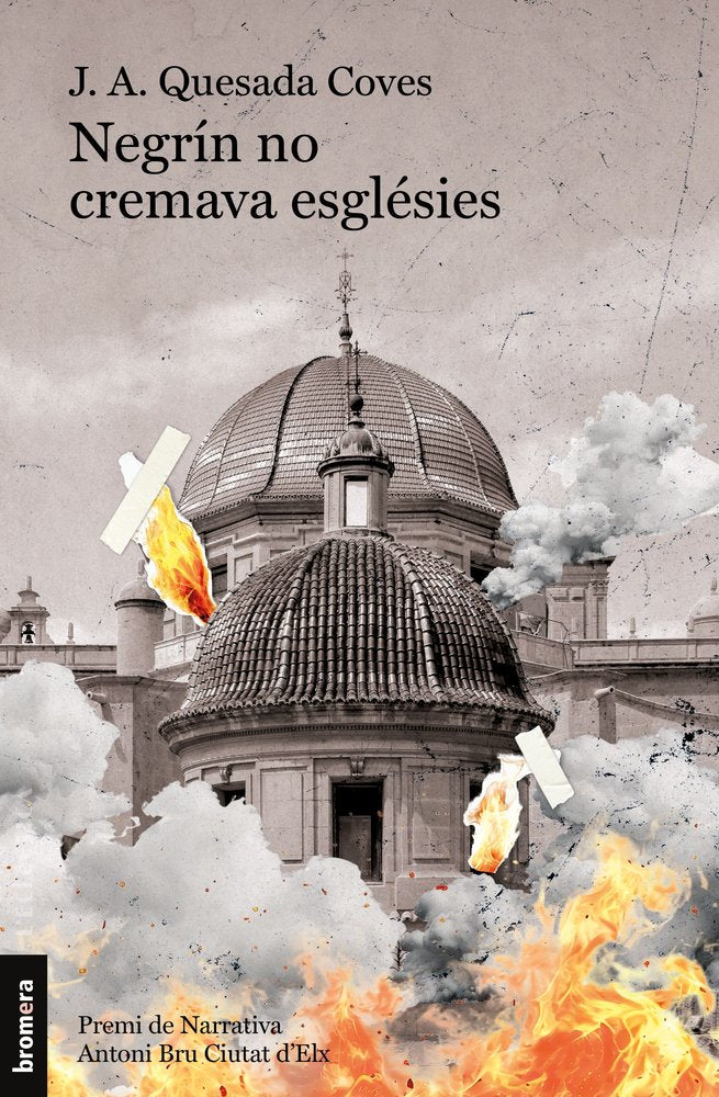 NEGRIN NO CREMAVA ESGLESIES, de JOSE ANTONIO QUESADA COVES | portada del libro