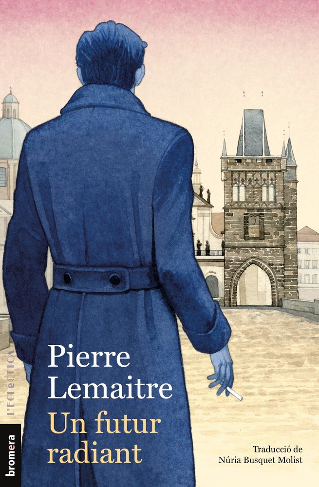 UN FUTUR RADIANT, de PIERRE LEMAITRE | portada del libro