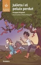 JULIETA I EL PELUIX PERDUT, de PASQUAL ALAPON | portada del libro