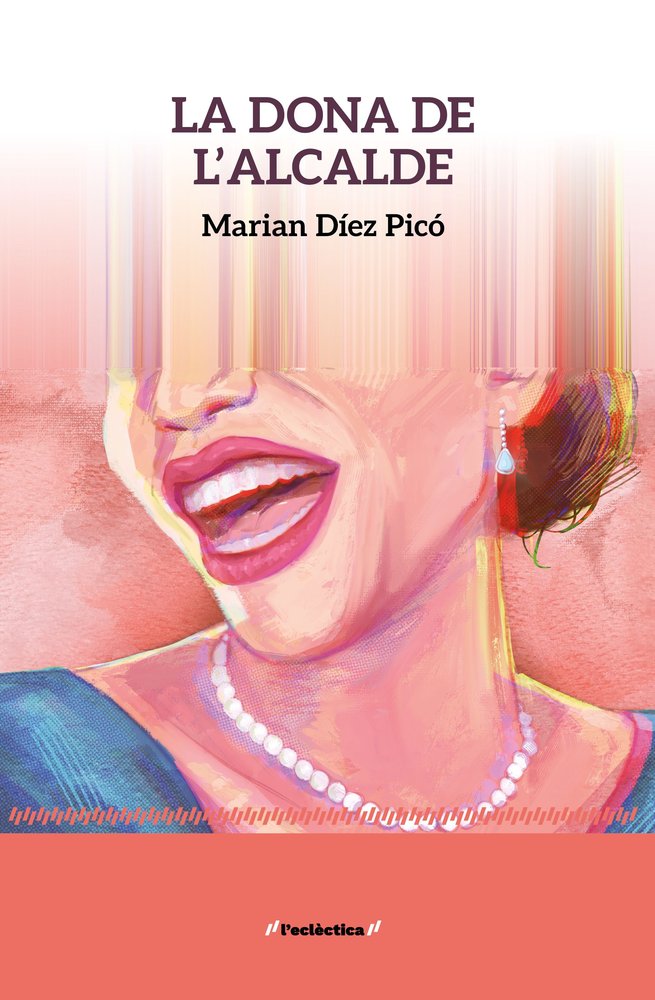 LA DONA DE L'ALCALDE, de MARIAN DIEZ PICO | portada del libro