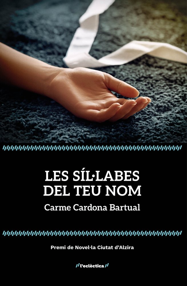 LES SIL-LABES DEL TEU NOM, de CARDONA, CARME | portada del libro