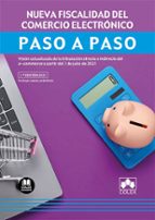 NUEVA FISCALIDAD DEL COMERCIO ELECTRONICO. PASO A PASO, de Varios autores | portada del libro