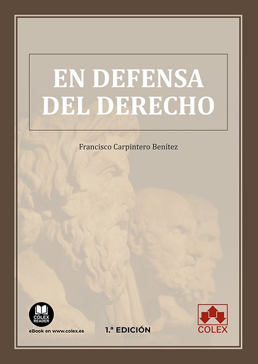 En defensa del Derecho, de CARPINTERO BENITEZ, FRANCISCO | portada del libro