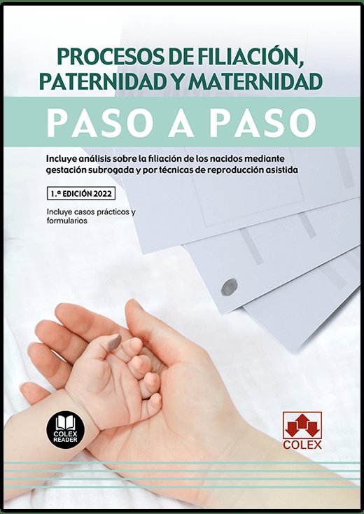 PROCESOS DE FILIACION PATERNIDAD Y MATERNIDAD. PASO A PASO, de DEPARTAMENTO DE DOCUMENTACION DE IBERLEY | portada del libro