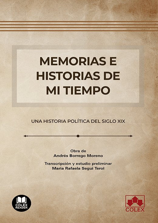 MEMORIAS E HISTORIAS DE MI TIEMPO., de BORREGO MORENO | portada del libro
