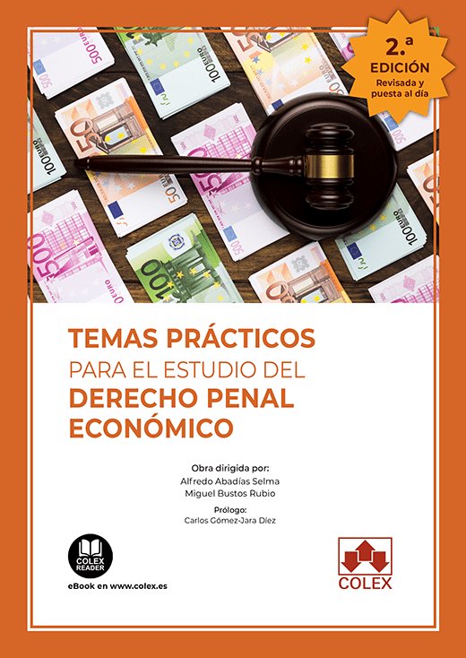 TEMAS PRACTICOS PARA EL ESTUDIO DEL DERECHO PENAL ECONOMICO, de ABADIAS SELMA | portada del libro
