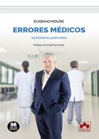 ERRORES MEDICOS, de Eugenio Moure González | portada del libro