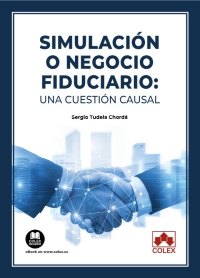 SIMULACION O NEGOCIO FIDUCIARIO UNA CUESTION CAUSAL | portada del libro