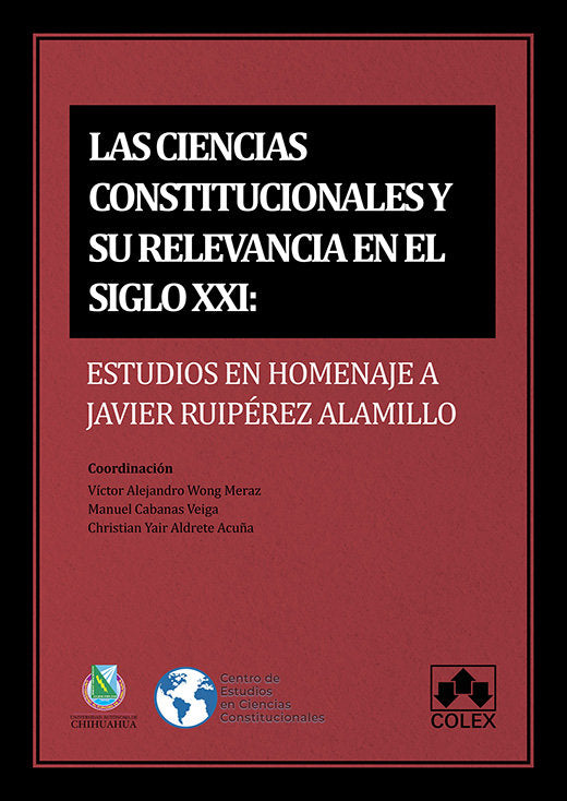 CIENCIAS CONSTITUCIONALES Y SU RELEVANCIA EN EL S.XXI, LAS, de AA.VV. | portada del libro
