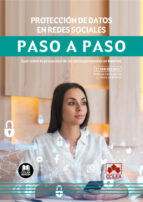 PROTECCION DE DATOS EN REDES SOCIALES PASO A PASO, de Varios autores | portada del libro