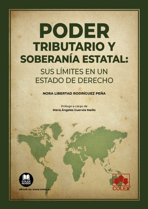 PODER TRIBUTARIO Y SOBERANIA ESTATAL SUS LIMITES EN ESTADO, de NORA LIBERTAD RODRIGUEZ PEÑA | portada del libro