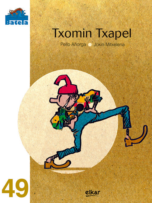 Txomin Txapel, de AÑORGA LOPEZ, PELLO | portada del libro