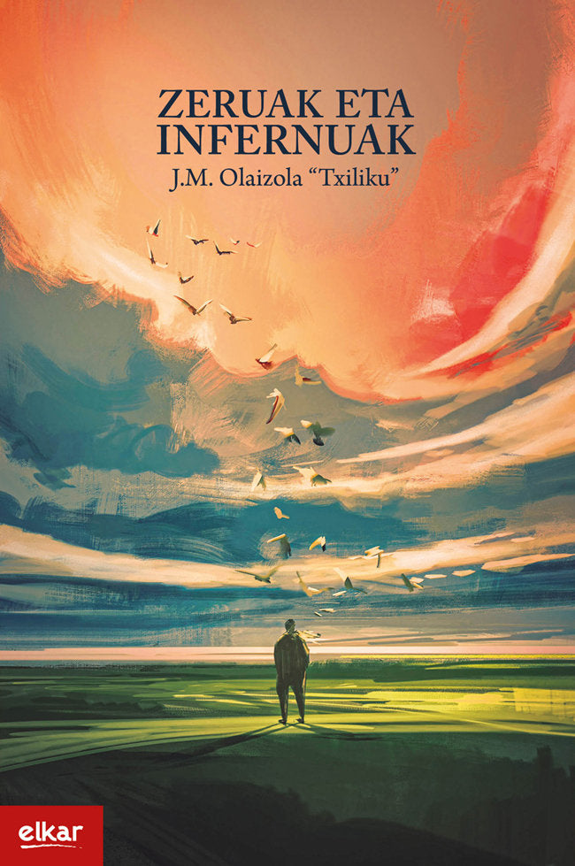 Zeruak eta infernuak, de OLAIZOLA LAZKANO, JESUS MARI | portada del libro